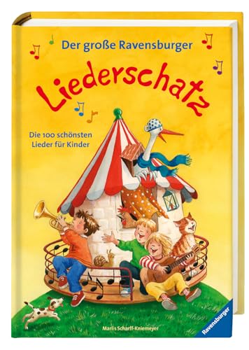 Der Große Ravensburger Liederschatz: Die 100 Schönsten Lieder Für Kinder